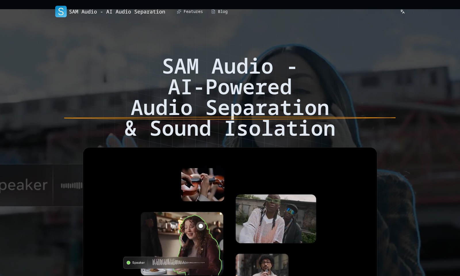 Sam Audio Sam Audio - SAM Audio utilise l'IA pour offrir une séparation